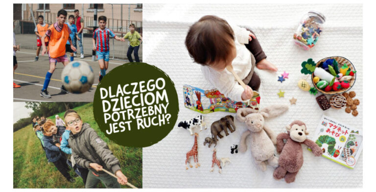 Dlaczego dzieciom potrzebny jest ruch?